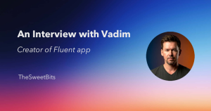 interview vadim fluentapp